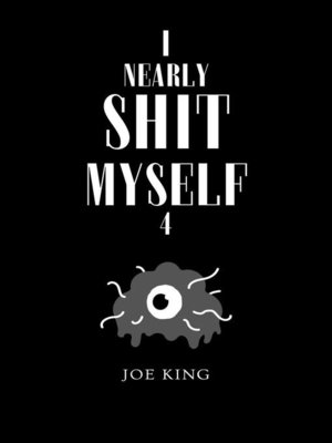cover image of I Nearly Shit Myself 4